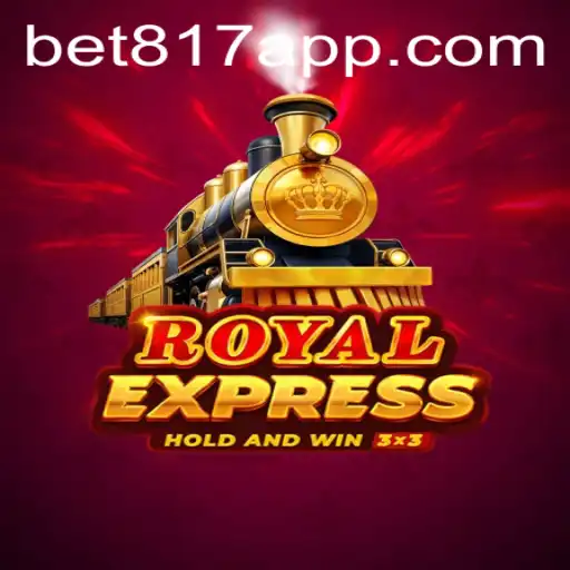 RoyalExpress: Um Mergulho no Excitante Mundo de Jogos com Bet817